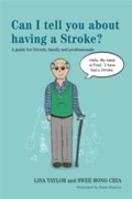 Cover: Can I tell you about having a Stroke? - Jessica Kingsley Publishers
