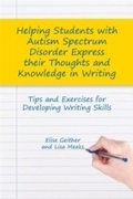 Cover: Helping Students with Autism Spectrum Disorder Express their Thoughts and Knowledge in Writing - Jessica Kingsley Publishers