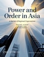 Cover: Power and Order in Asia - Centre for Strategic & International Studies,U.S.