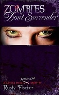 Cover: Zombies Don't Surrender - Medallion Media Group