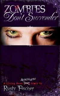 Enlarge image Cover: Zombies Don't Surrender - Medallion Media Group