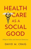 Cover: Health Care as a Social Good - Georgetown University Press