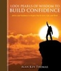Cover: 1,001 Pearls of Wisdom to Build Confidence - Skyhorse Publishing