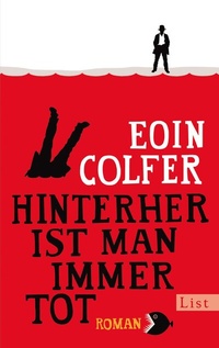 Abbildung von: Hinterher ist man immer tot (Ein Dan-McEvoy-Krimi 2) - Ullstein Taschenbuchverlag