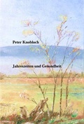 Cover: Jahreszeiten und Gesundheit - Knobloch, Peter