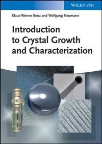 Enlarge image Cover: Introduction to Crystal Growth and Characterization - Wiley-VCH