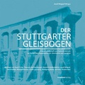 Cover: Der Stuttgarter Gleisbogen - Kr&auml;mer, Karl Stgt
