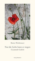 Cover: Nur die Liebe kann es wagen - Waldkirch Verlag