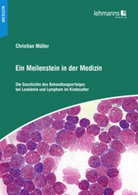 Abbildung von: Ein Meilenstein in der Medizin - Lehmanns Media