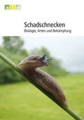 Cover: Schadschnecken - Biologie, Arten und Bek&auml;mpfung - Bundesanstalt f&uuml;r Landwirtschaft und Ern&auml;hrung