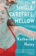 Cover: Single, Carefree, Mellow - Fourth Estate Ltd
