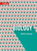 Cover: AQA A-Level Biology Year 1 / AS and Year 2 Teacher Guide - Collins Educational