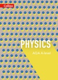 Cover: AQA A-Level Physics Year 1 / AS and Year 2 Teacher Guide - Collins Educational