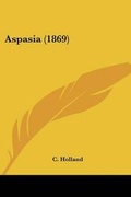 Cover: Aspasia (1869) - Kessinger Publishing