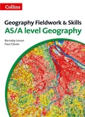 Cover: A Level Geography Fieldwork & Skills - Collins