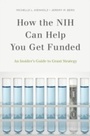 Cover: How the NIH Can Help You Get Funded - OUP eBook