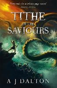 Enlarge image Cover: Tithe of the Saviours - Gollancz