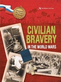 Cover: Beyond the Call of Duty: Civilian Bravery in the World Wars (The National Archives) - Wayland