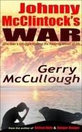 Cover: Johnny McClintock's War - Precious Oil Publications