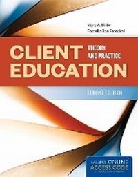 Enlarge image Cover: Client Education: Theory and Practice - Jones and Bartlett Publishers, Inc