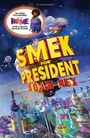 Cover: Smek for President - Bloomsbury Childrens Books
