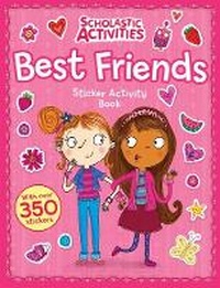 Enlarge image Cover: Best Friends Sticker Activity - Scholastic