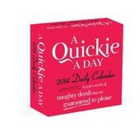 Enlarge image Cover: A Quickie a Day 2014 Daily Calendar - Adams Media Corporation