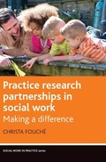 Cover: Practice Research Partnerships in Social Work - Policy Press