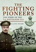 Cover: Fighting Pioneers: The Story of the 7th Battalion DLI - Pen & Sword Military