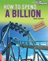 Enlarge image Cover: How to Spend a Billion - Franklin Watts Ltd