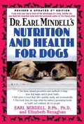Cover: Dr. Earl Mindell's Nutrition and Health for Dogs - Basic Health Publications, Inc.