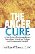 Cover: The Anger Cure - Basic Health Publications, Inc.