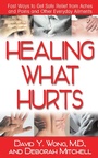 Cover: Healing What Hurts - Basic Health Publications, Inc.