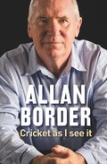 Cover: Cricket As I See It - Allen & Unwin