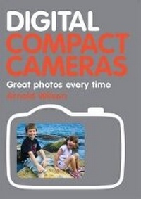 Abbildung von: Digital Compact Cameras - Photographers' Institute Press