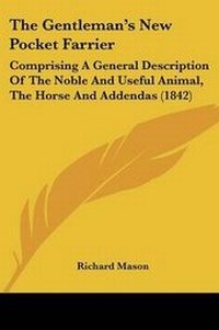 Abbildung von: The Gentleman's New Pocket Farrier - Kessinger Publishing