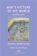 Cover: Man's Picture of His World and Three Papers - Karnac Books