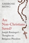 Cover: Are Non-Christians Saved? - Oneworld Publications