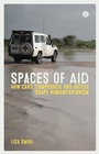 Cover: Spaces of Aid - Zed Books Ltd