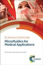 Cover: Microfluidics for Medical Applications - Royal Society of Chemistry