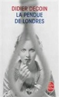 Cover: La pendue de Londres - Le Livre de poche