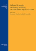 Cover: Political Strategies of Identity Building in Non-Han Empires in China - Harrassowitz Verlag
