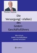 Cover: Die Versorgung(-sfallen) des GmbH-Geschaeftsfuehrer - tredition