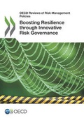 Cover: Boosting resilience through innovative risk governance - Organization for Economic Co-operation and Development (OECD)
