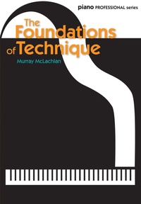 Abbildung von: The Foundations of Technique - Faber Music Ltd