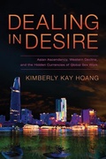 Cover: Dealing in Desire - University of California Press