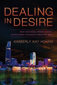 Enlarge image Cover: Dealing in Desire - University of California Press