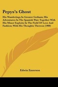 Cover: Pepys's Ghost - Kessinger Publishing