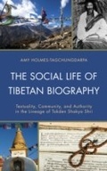 Cover: The Social Life of Tibetan Biography - Lexington Books