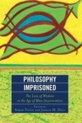 Cover: Philosophy Imprisoned - Lexington Books